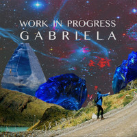 Gabriela - Work in Progress