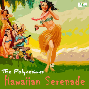 The Polynesians - Hawaiian Serenade