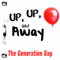 The Generation Gap - Up Up & Away