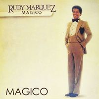 Rudy Marquez - Magico
