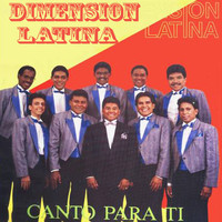Dimension Latina - Canto para Ti