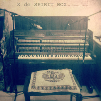 Jerónimo Jonás - X de Spirit Box