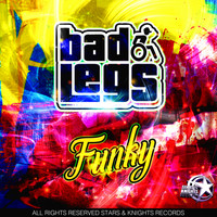 Bad Legs - Funky