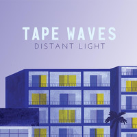Tape Waves - Distant Light