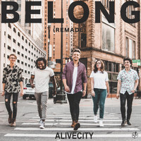 Alive City - Belong (Remade)