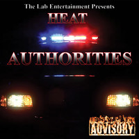 Heat - Authorities (Explicit)