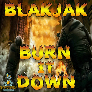 Blakjak - Burn It Down (Explicit)