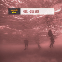 Mido - Sub Era