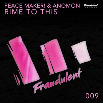 PEACE MAKER!, Anomon - Rime To This
