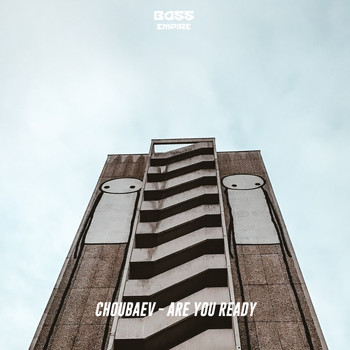 Choubaev - Are You Ready