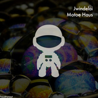 Motoe Haus - Jwindelai
