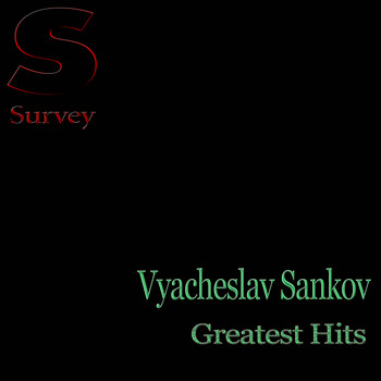 Vyacheslav Sankov - Greatest Hits
