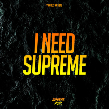 Various Artists - I Need Supreme