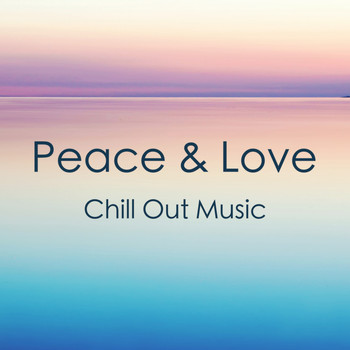 Various Artists - Peace & Love