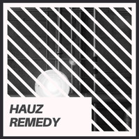 Remedy - Hauz