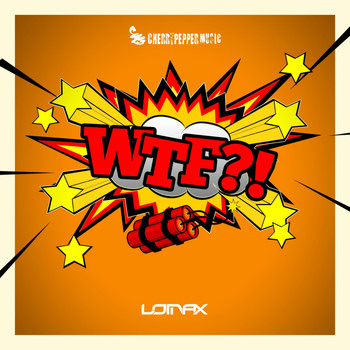 Lomax - WTF (Explicit)