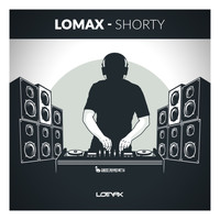 Lomax - Shorty
