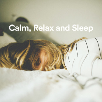 Various Artists - Calm, Relax And Sleep