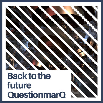 QuestionmarQ - Back to the future