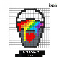 Ant Brooks - Crazy