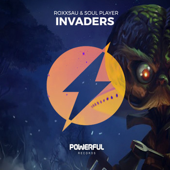 Soul Player, Roxxsau - Invaders