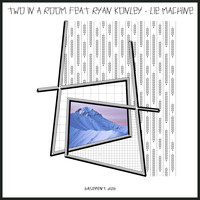 Two in a room - Lie Machine