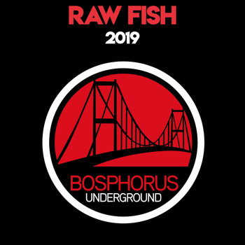 Raw Fish - 2019