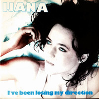 Ijana - I've Been Losing My Direction