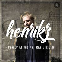 henrikz - Truly Mine (feat. Emilie J.K)