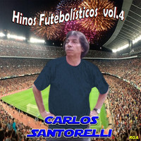 Carlos Santorelli - Hinos Futebolísticos, Vol. 4