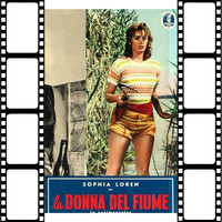 Sophia Loren - La Donna Del Fiume