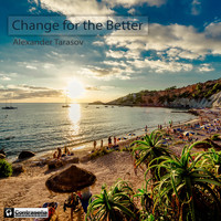 Alexander Tarasov - Change for the Better
