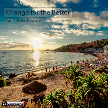 Alexander Tarasov - Change for the Better