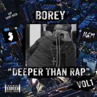 Borey - HGM Presents Borey Deeper Than Rap Vol. 1 (Explicit)