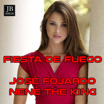 Nene' The king - Fiesta De Fuego