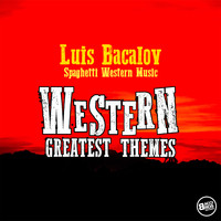 Luis Bacalov - Spaghetti Western Music: Greatest Western Themes