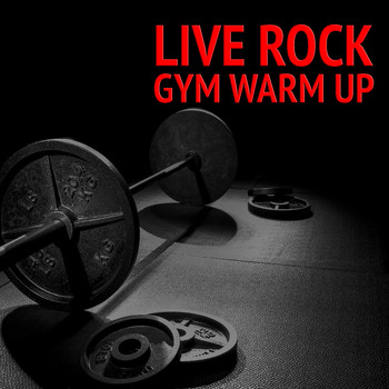 Various Artists - Live Rock Gym Warm Up