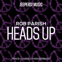 Rob Parish - Heads Up