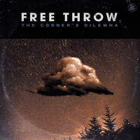 Free Throw - The Corner's Dilemma (Explicit)