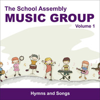 Sound of Worship - The School Assembly Music Group, Vol. 1 - Hymns & Songs