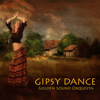 Golden Sound Orquesta - Gipsy Dance