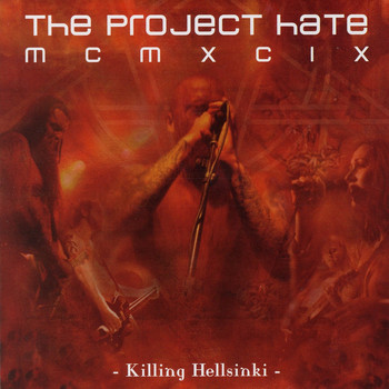 The Project Hate MCMXCIX - Killing Helsinki