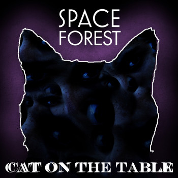 Space Forest - Cat on the Table