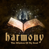 Harmony - The Window of My Soul