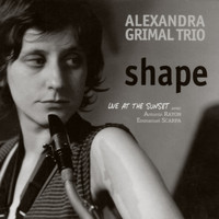 Alexandra Grimal Trio - Shape (Live at the Sunset)