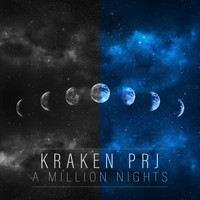 Kraken PRJ - A Million Nights