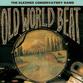 The Klezmer Conservatory Band - Old World Beat