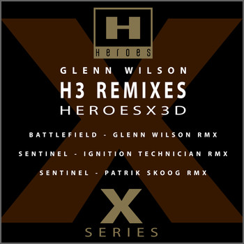 Glenn Wilson - H3 REMIXES