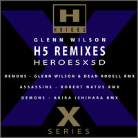 Glenn Wilson - H5 REMIXES