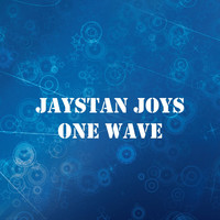 Jaystan Joys - One Wave
